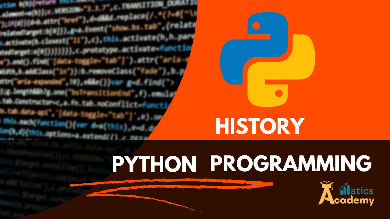 The Complete History of Python: - Matics Academy